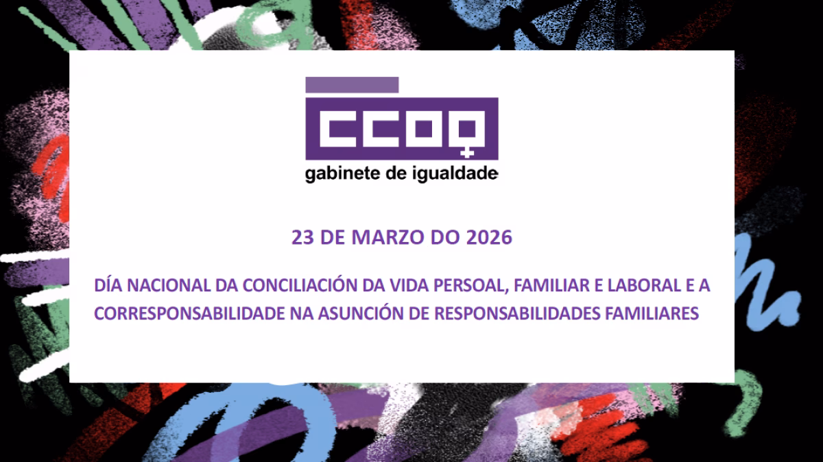 No 23M CCOO impulsamos un Pacto Integral de Coidados para unha Galicia máis igualitaria